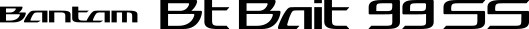 ZR-599T Bantam Bt Bait 99SS 6108