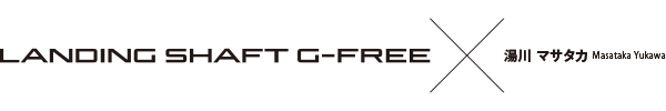 20 LANDING SHAFT G-FREE